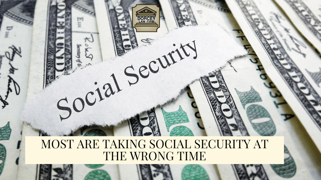 Most Are Taking Social Security at the Wrong Time text